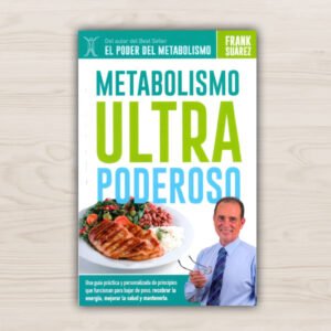 Metabolismo Ultra Poderoso. (Frank Suárez).