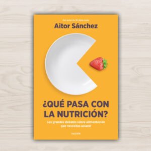 ¿Qué pasa con la nutrición? (Aitor Sánchez).